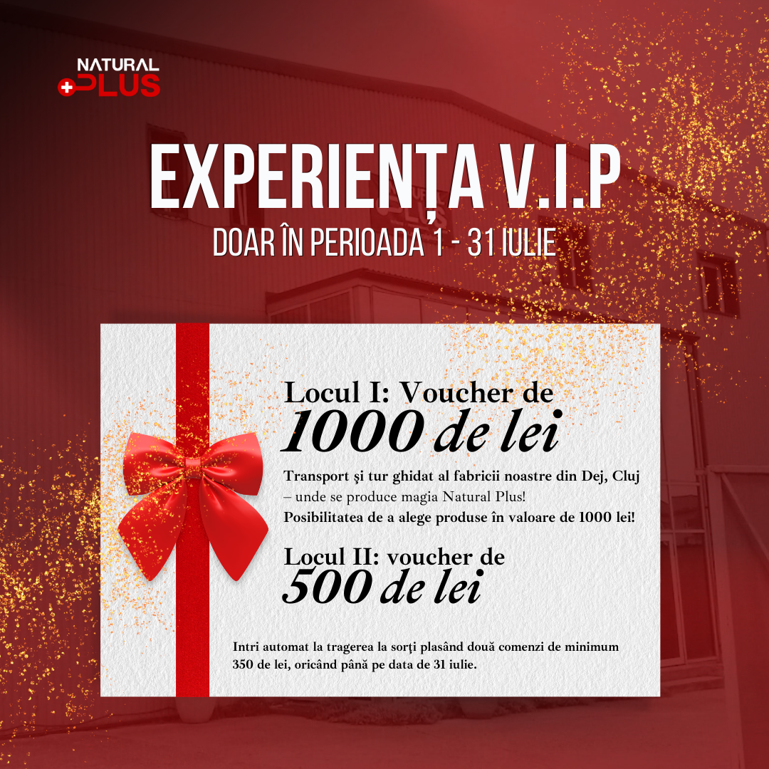 Natural Plus Organizează un Concurs Special în Perioada 1-31 Iulie 2024